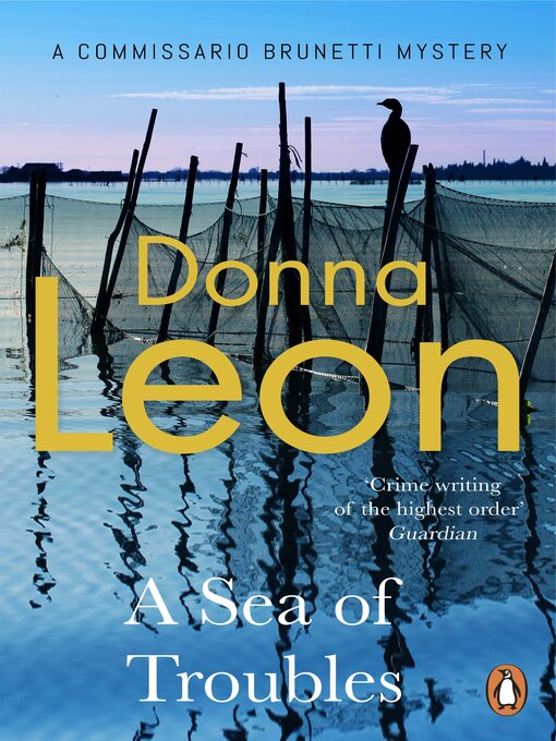 Title details for A Sea of Troubles by Donna Leon - Available